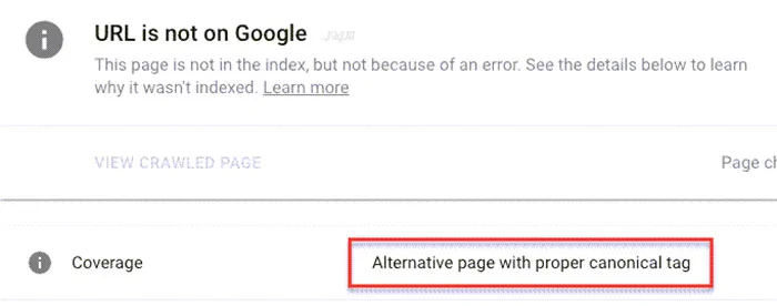 گزارش Coverage با وضعیت Alternative page with proper canonical tag